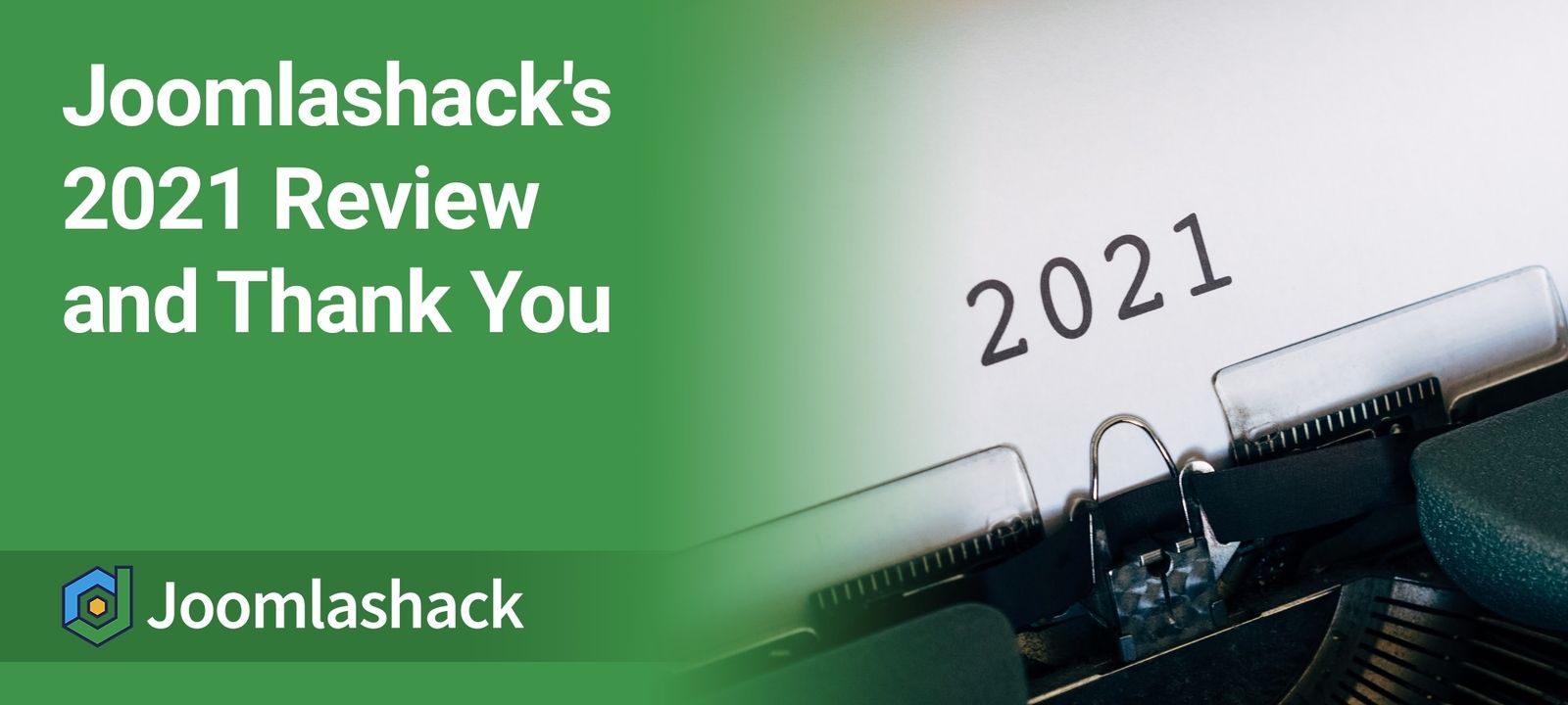 Joomlashack's 2021 Review and Thank You