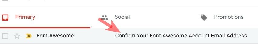 you should receive confirm your font awesome email