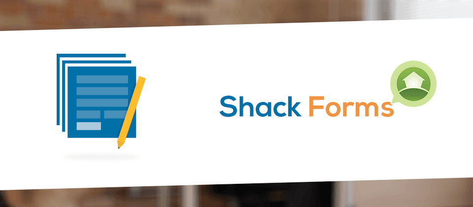 shack forms