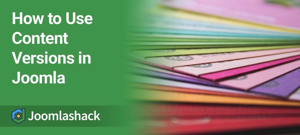 How to Use Content Versions in Joomla