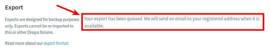 Your export is queued message inside Disqus