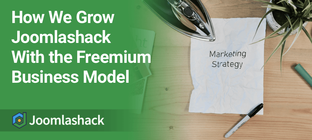 How We Grow Joomlashack With the Freemium Business Model