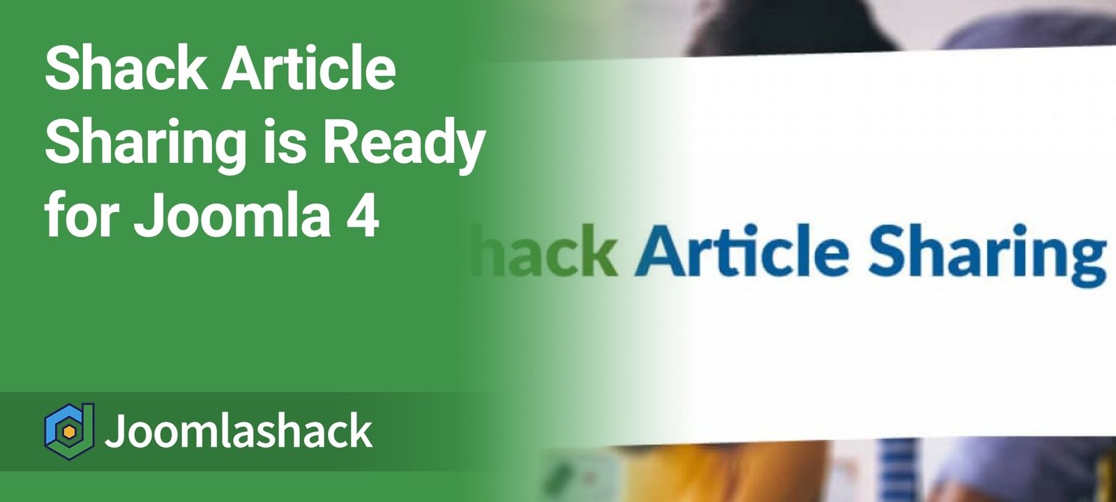 Shack Article Sharing is Ready for Joomla 4
