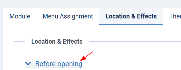 On the Location & Effects tab, click Before opening