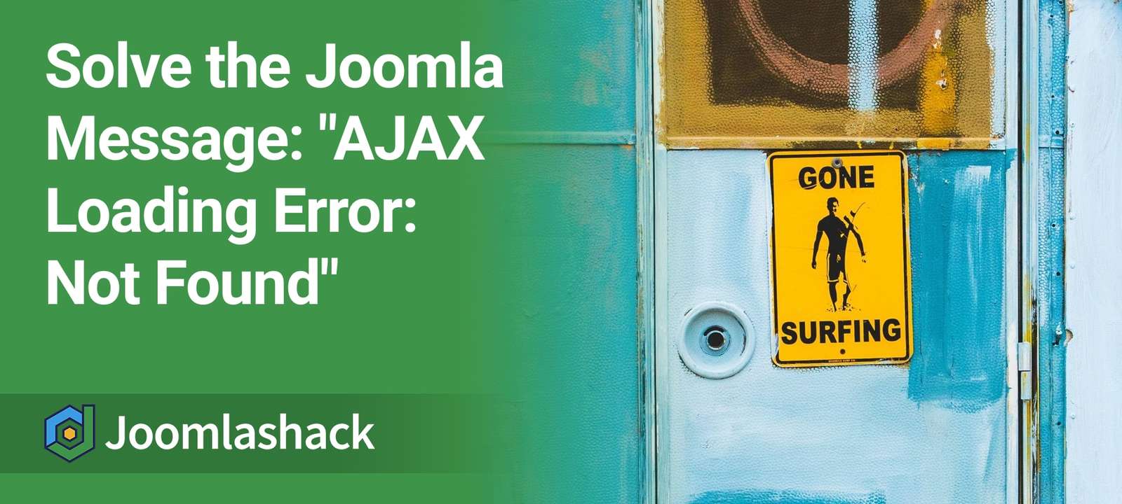 How to Solve the Joomla Message: "AJAX Loading Error: Not Found"