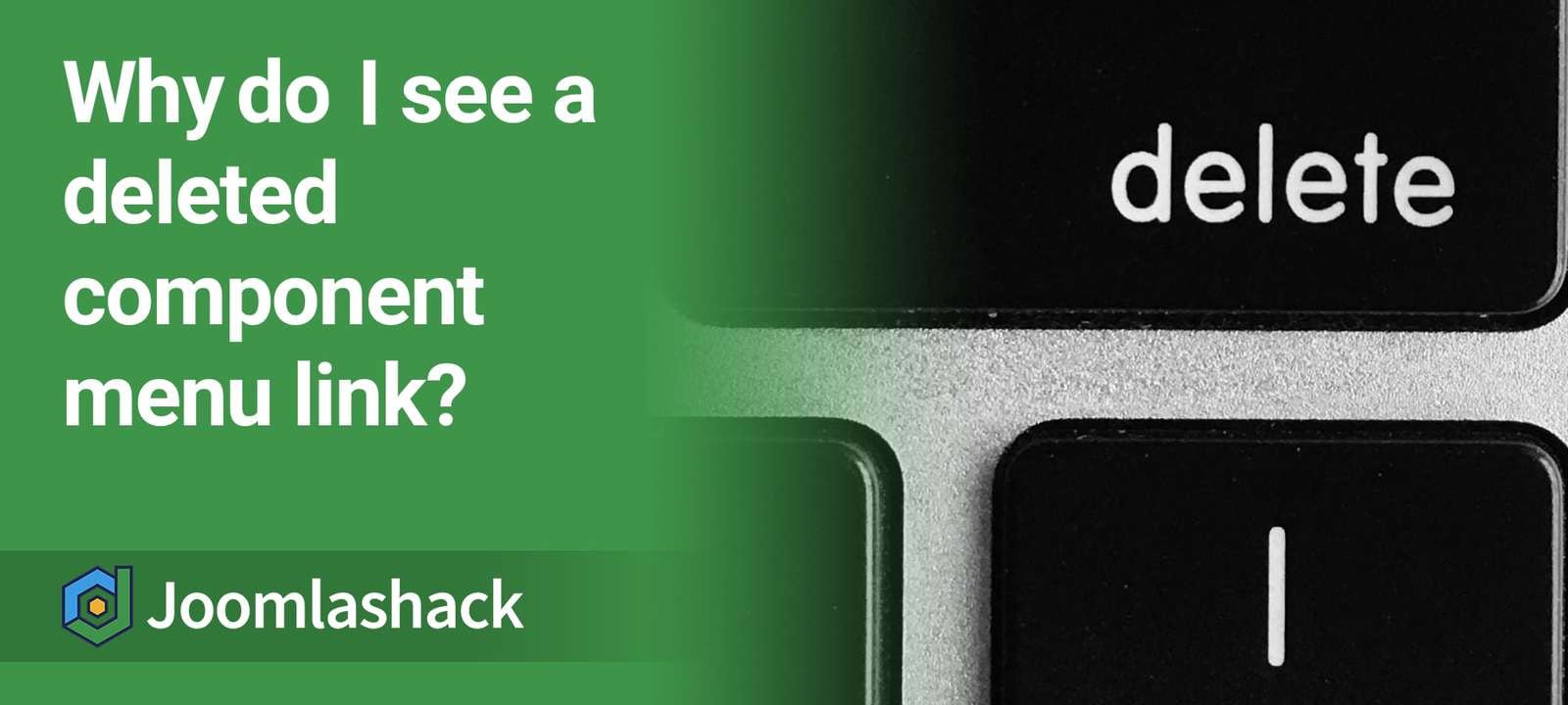 How to Remove a Deleted Component Menu Link in Joomla