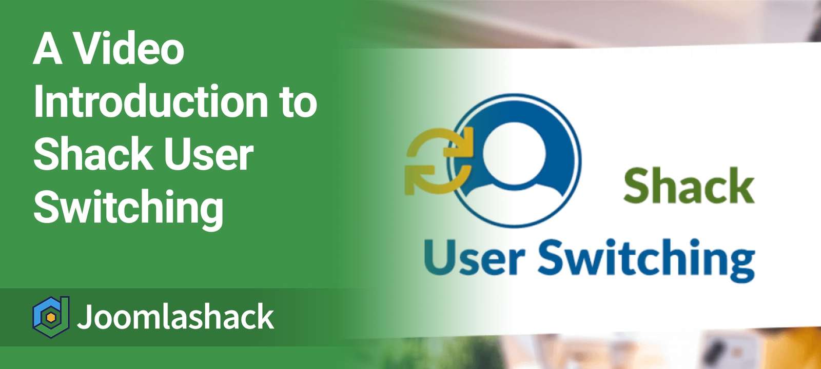Video Introduction to Shack User Switching
