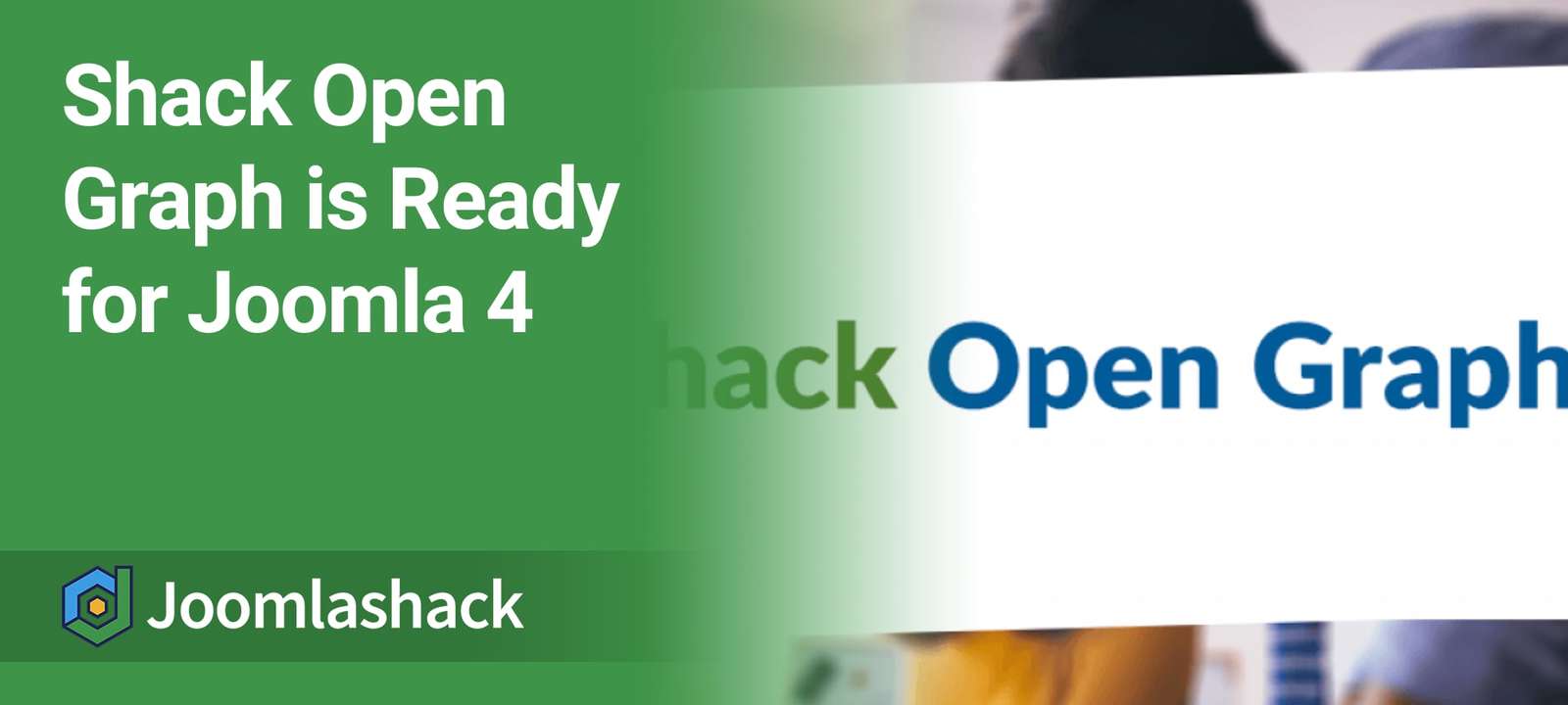 Shack Open Graph is Ready for Joomla 4